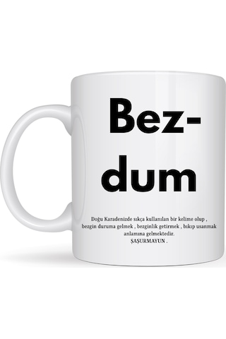 Bezdum Yazılı Karadeniz Mizah Temalı Kupa Model 239 Komik Baskılı Seramik Kahve Kupası Çok Renkli Bezdum Yazılı Karadeniz Mizah Temalı Kupa Model 239 Komik Baskılı Seramik Kahve Kupası Çok Renkli