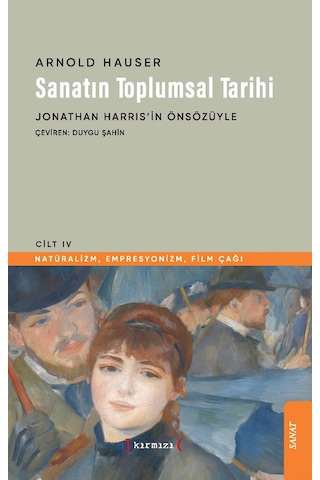 SANATIN TOPLUMSAL TARİHİ 4 SANATIN TOPLUMSAL TARİHİ 4