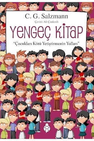 Yengeç Kitap &apos &apos Çocukları Kötü Yetiştirmenin Yolları&apos &apos