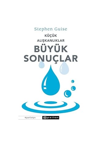Küçük Alışkanlıklar Büyük Sonuçlar