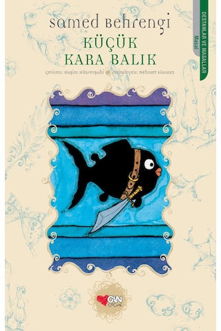 Küçük Kara Balık - Samed Behrengi - Can Çocuk Yayınları