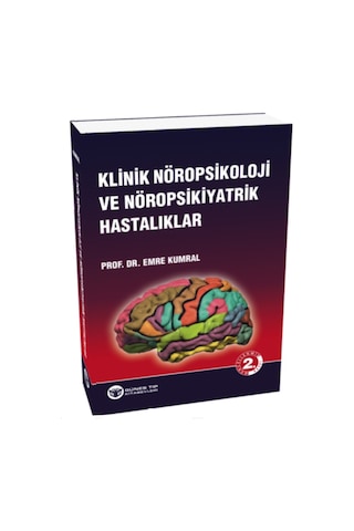 Klinik Nöropsikoloji Ve Nöropsikiyatrik Hastalıklar
