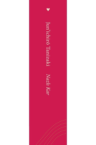 Nazlı Kar - Cuniçiro (Juniçiro) Tanizaki - Can Yayınları