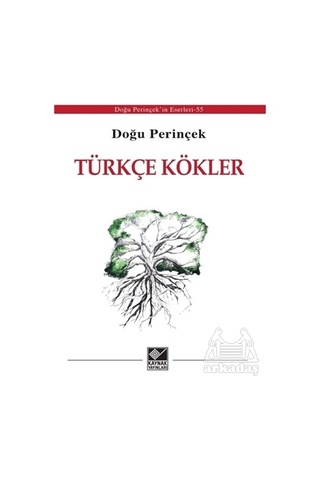 Türkçe Kökler - Doğu Perinçek - Kaynak Yayınları