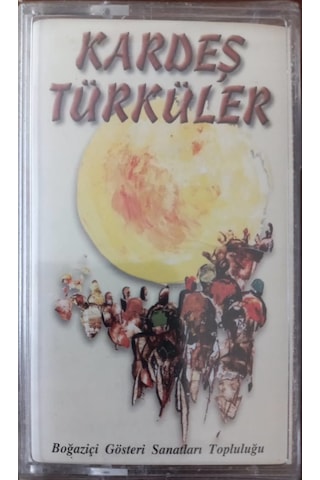 Plak Değildir Kaset Tir Kardeş Türküler Boğaziçi Gösteri Sanatl