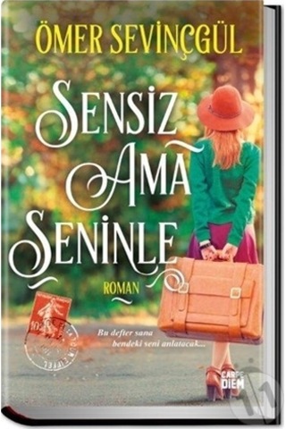 Sensiz Ama Seninle. Ömer Sevinçgül Carpe Sensiz Ama Seninle. Ömer Sevinçgül Carpe