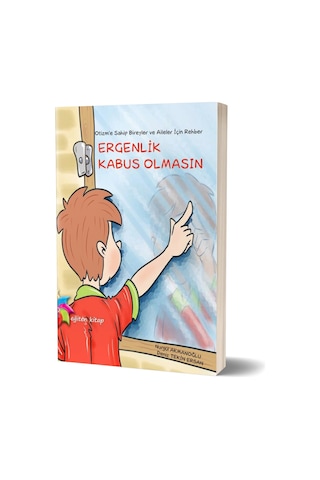 Otizm'e Sahip Bireyler ve Aileler İçin Rehber Ergenlik Kabus Olmasın- Eğiten Kitap