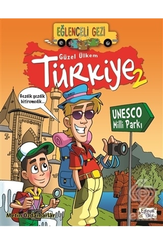 Eğlenceli Gezi-Güzel Ülkem Türkiye 2 - Metin Özdamarlar - Eğlenceli Bilgi