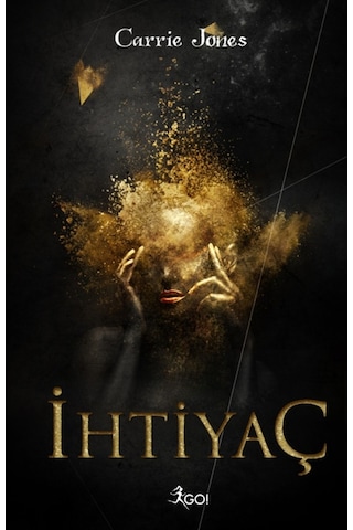 İhtiyaç - Carrie Jones - GO!