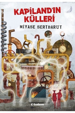 Tudem Yayınları Kapiland'In Külleri Miyase Sertbarut