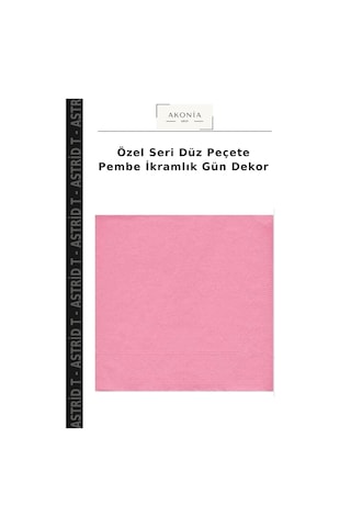 Özel Seri Düz Peçete Pembe İkramlık Gün Dekor