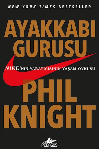 Ayakkabı Gurusu - Phil Knight - Pegasus