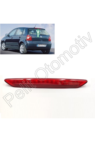 Polo İlave (Ek) Fren Lambası 3.Stop (2002 - 2010)  6Q6945097