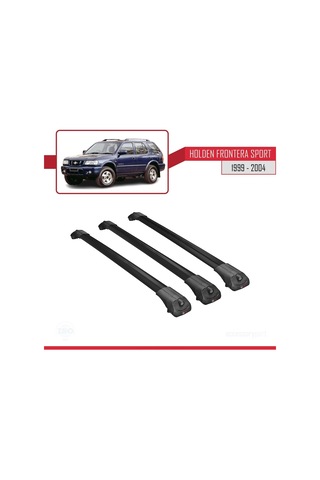 Holden Frontera Sport 1999-2004 Arası İle Uyumlu Ace-1 Ara Atkı Tavan Barı Siyah 3 Adet Bar
