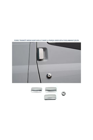 Ebal Otomotiv Ford Transit Krom Kapı Kolu 3 Kapı 2003-2014 arası P.Çelik