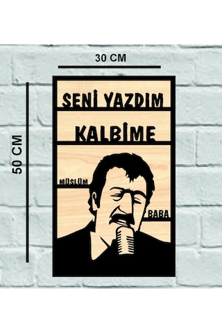 Müslüm Baba Seni Yazdım Kalbime Ahşap Duvar tablo