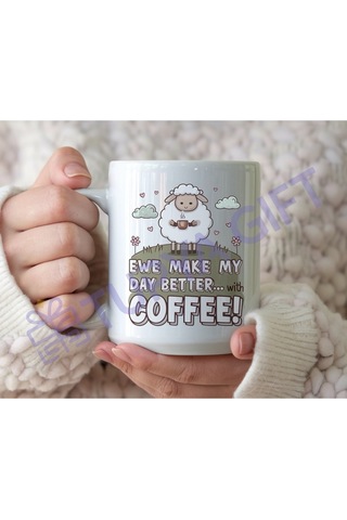 Mizahi Kahve Kupası - "ewe Make My Day Better... With Coffee " Beyaz