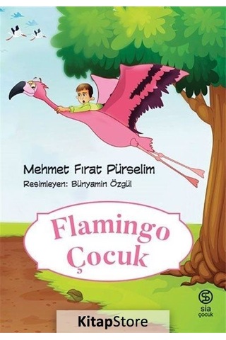 Flamingo Çocuk - Mehmet Fırat Pürselim - Sia Flamingo Çocuk - Mehmet Fırat Pürselim - Sia
