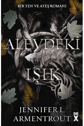 Ten Ve Ateş 2: Alevdeki Işık
