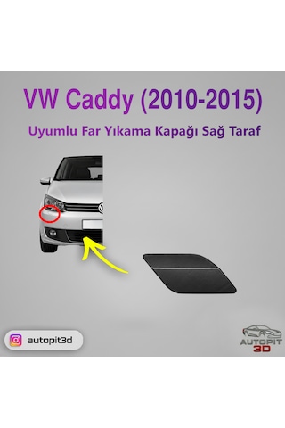 Vw Caddy 2010-2015 Uyumlu Sağ Far Yıkama Kapağı