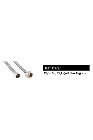 Çelik Flex Bağlantı, 1/2"-1/2", 30 Cm, Dişi Dişi Dişli 1