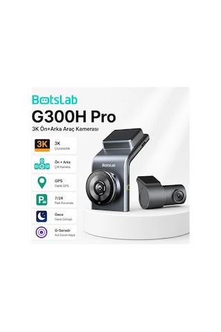 +360 Botslab G300H Pro ADAS 3K Ön+Arka WiFi+GPS 150° Geniş Açı Gece Görüşlü Araç İçi Kamera Dash Cam