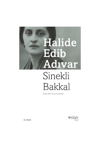 Sinekli Bakkal - Halide Edib Adıvar - Can Yayınları