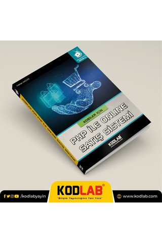 Kodlab Yayın Kobiler İçin Php İle Online Satış Sistemi Kitabı