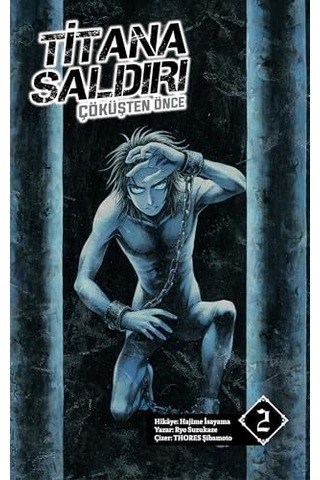 Titana Saldırı - Çöküşten Önce 2
