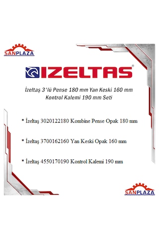 İzeltaş 3'lü Pense 180 Mm Yan Keski 160 Mm Kontrol Kalemi 190 Mm Seti Set 3 Parça