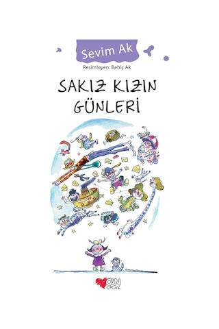 Sakız Kızın Günleri - Sevim Ak - Can Çocuk Yayınları