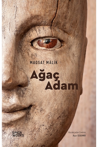 Ağaç Adam - Maqsat Mälik