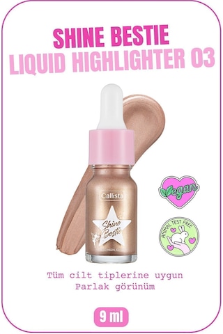 Callista Shine Bestie Highlighter Işıltılı Likit Aydınlatıcı - 03 Twinkle Pixie