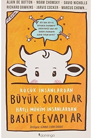 Küçük İnsanlardan Büyük Sorular Hayli Mühim İnsanlardan Basit Cevaplar