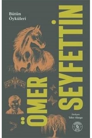 Ömer Seyfettin - Bütün Öyküleri 1.cilt Karton