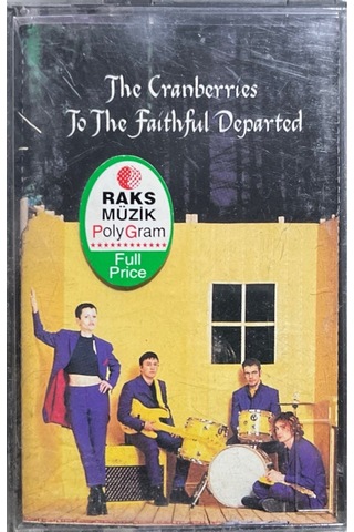 Plak Değildir Kaset Tir Kaset The Cranberries To The Faithful D