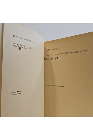 İslamiyet - Doğuşundan Osmanlı Devleti'nin Kuruluşuna Kadar - Birinci Baskı -