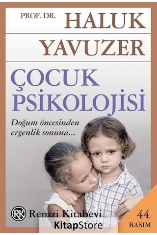 Çocuk Psikolojisi / Haluk Yavuzer Çocuk Psikolojisi / Haluk Yavuzer
