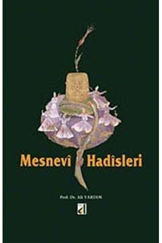 Mesnevi Hadisleri - Ali Yıldırım - Damla Yayınevi