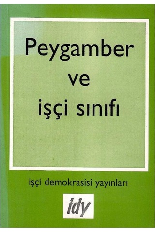 Peygamber Ve İşçi Sınıfı - Chris Harman 1.baskı
