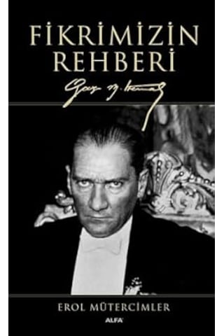 Fikrimizin Rehberi Ciltli : Gazi Mustafa Kemal + Geçit Vermez Çanakkale - Eğlenceli Tarih