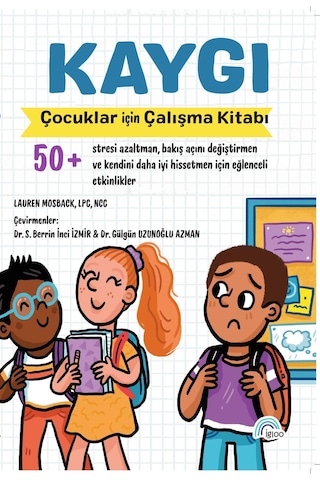 Kaygı " Çocuklar İçin Çalışma Kitabı "