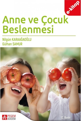 Anne Ve Çocuk Beslenmesi E-kitap