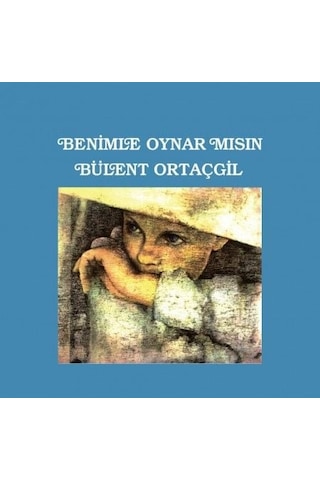 Bülent Ortaçgil Benimle Oynar Mısın Lp Plak