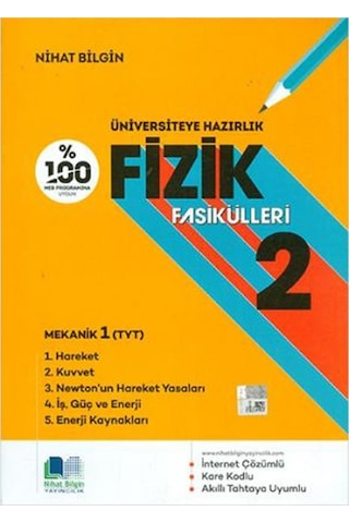Üniversiteye Hazırlık Fizik Fasikülleri  -  2 -  Nihat Bilgin Yayıncılık
