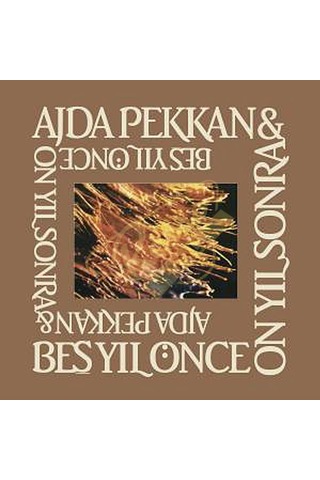 Ajda Pekkan - Beş Yıl Önce On Yıl Sonra CD
