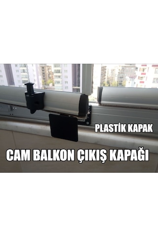 Cam Balkon Çıkış Kapağı-Cam Balkon Teker Çıkış Yeri Kapağı-Cam Ba