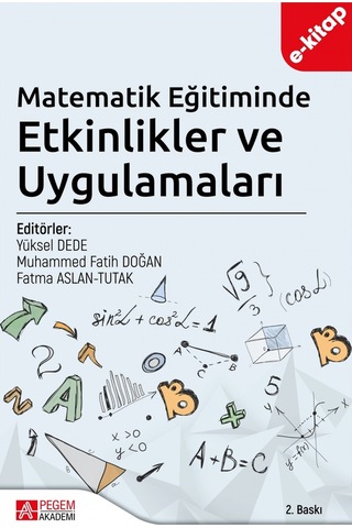 Matematik Eğitiminde Etkinlikler Ve Uygulamaları E-kitap