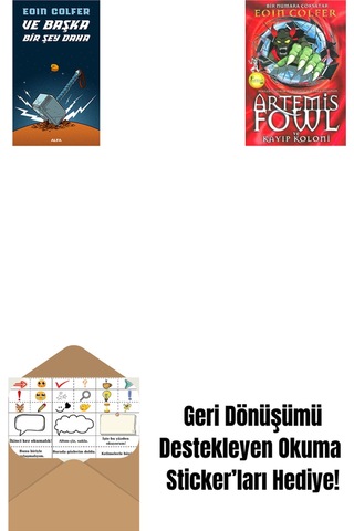 Ve Başka Bir Şey Daha + Artemis Fowl 5 - Kayıp Koloni + Okuma Sticker'ları
