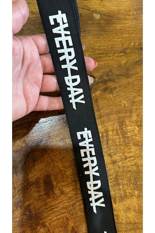 Every Day Yazılı Lastik Dikiş Giyim Lastiği En 4 Cm 1 Metre